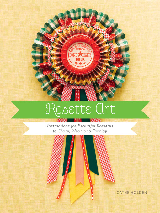 Title details for Rosette Art by Cathe Holden - Available